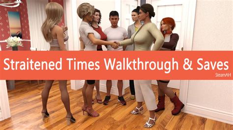 straitened times walkthrough|Straitened Times Walkthrough 